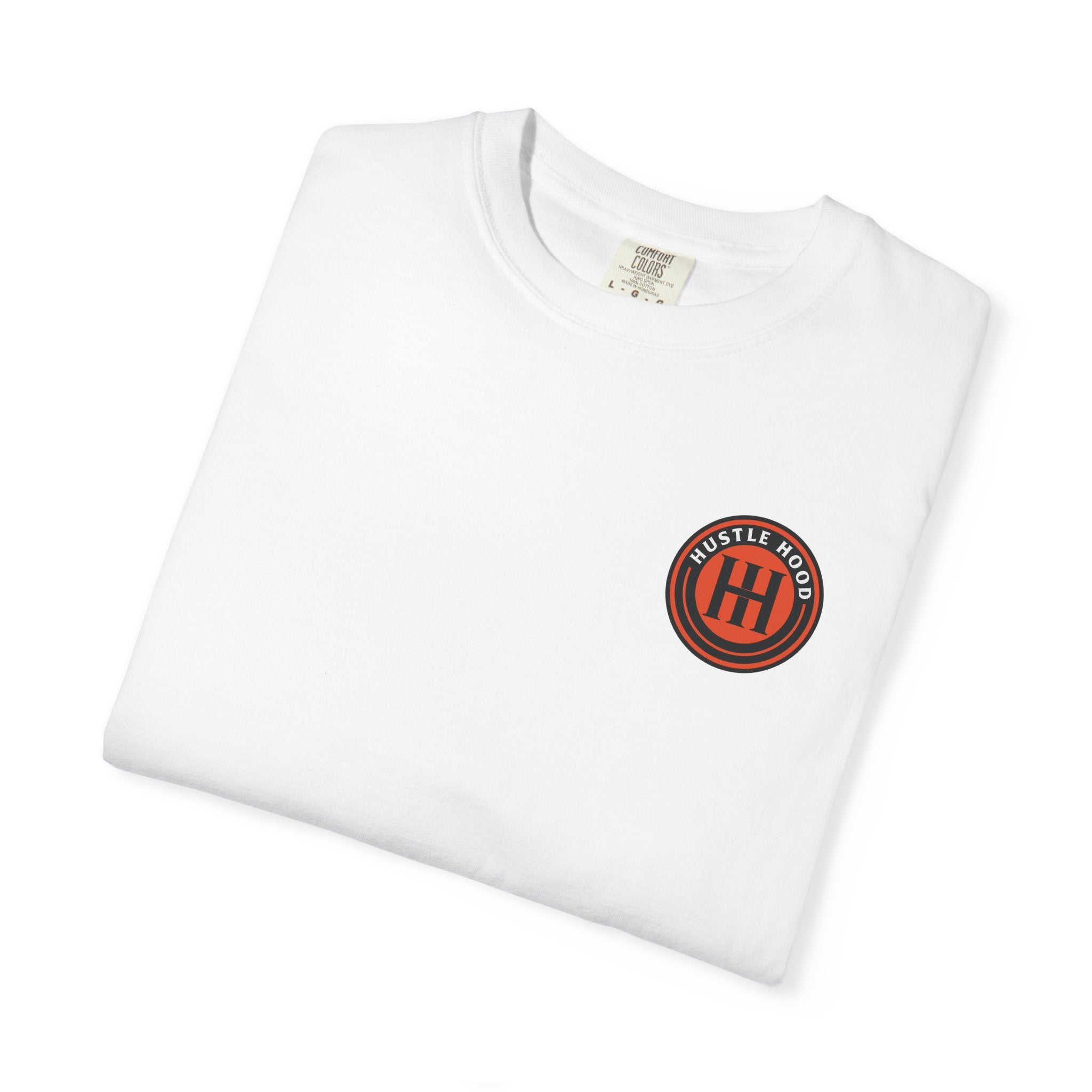 HustleHood T-Shirt.