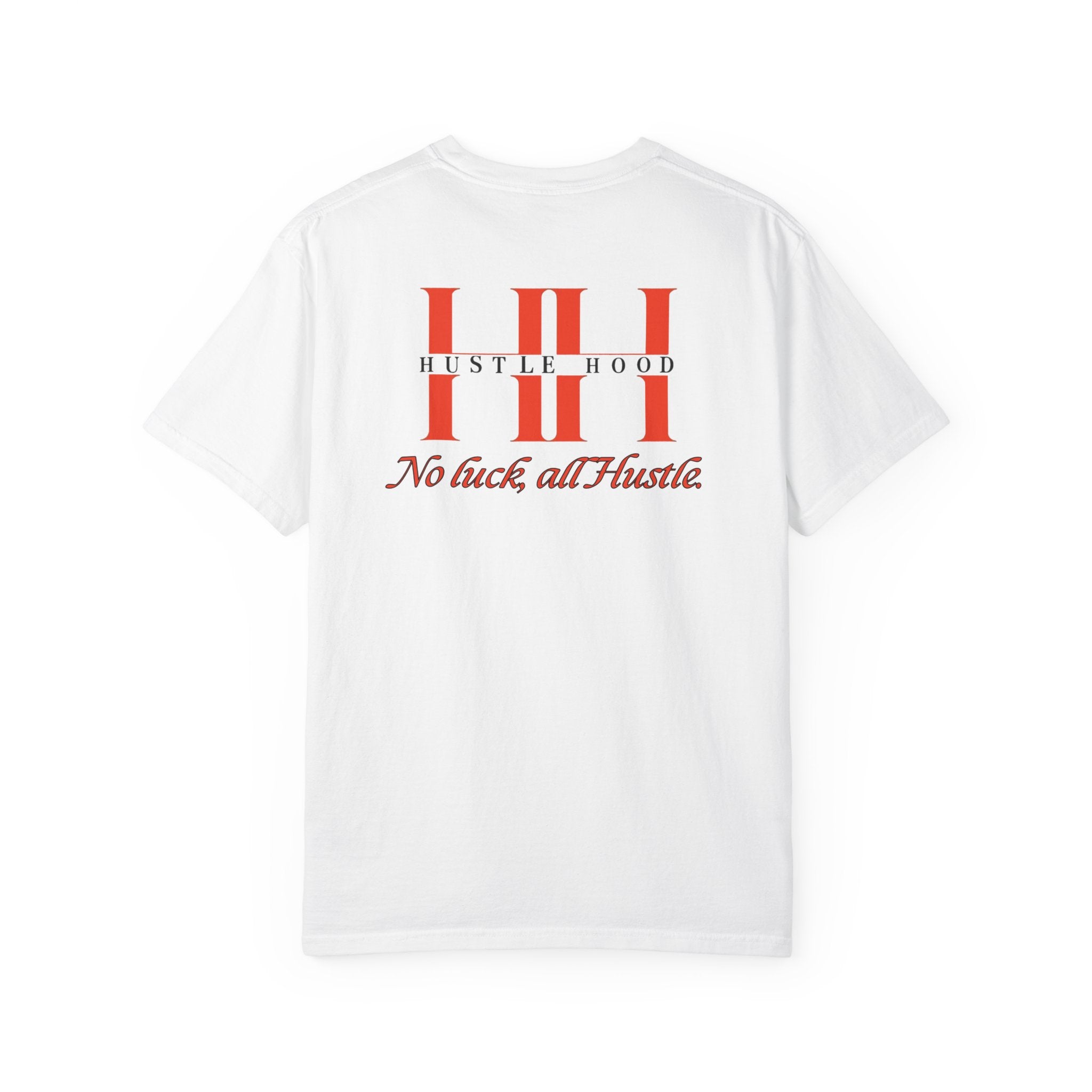 HustleHood T-Shirt.